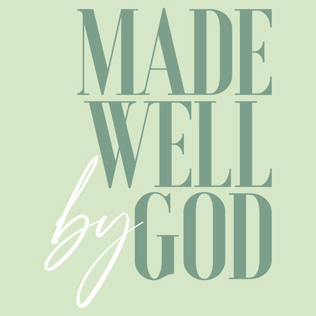 Made Well by God Shirt