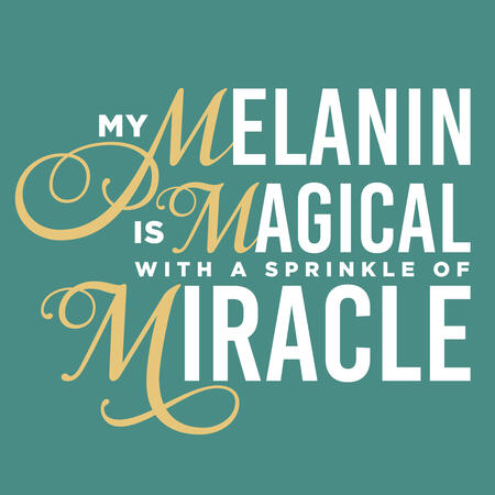 Magical Melanin Shirt Design